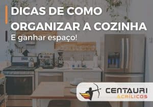 a imagem contem dicas de como organizar a cozinha